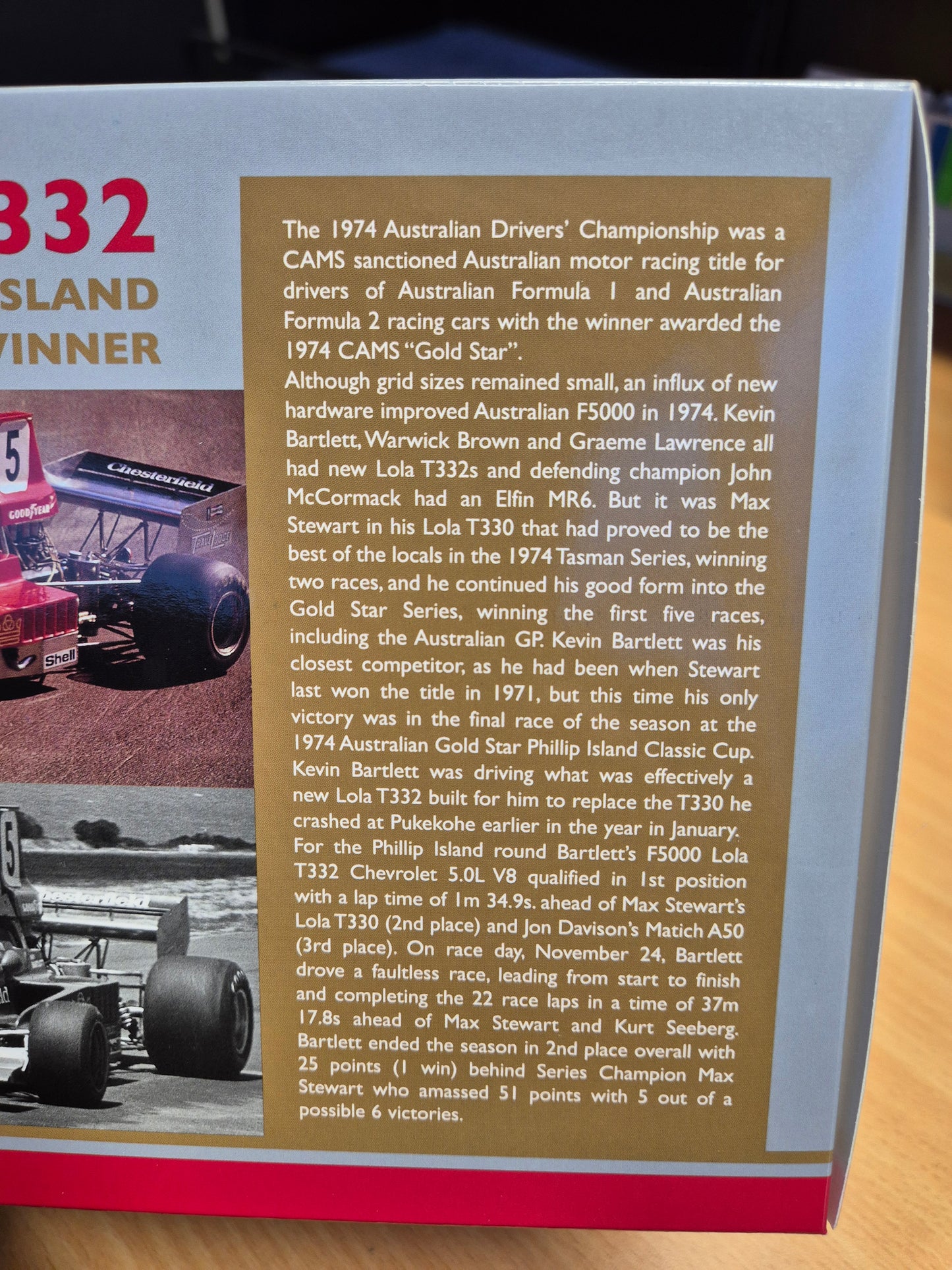 1/18 Lola T332 1974 Phillip Island  Australian Gold Star Winner